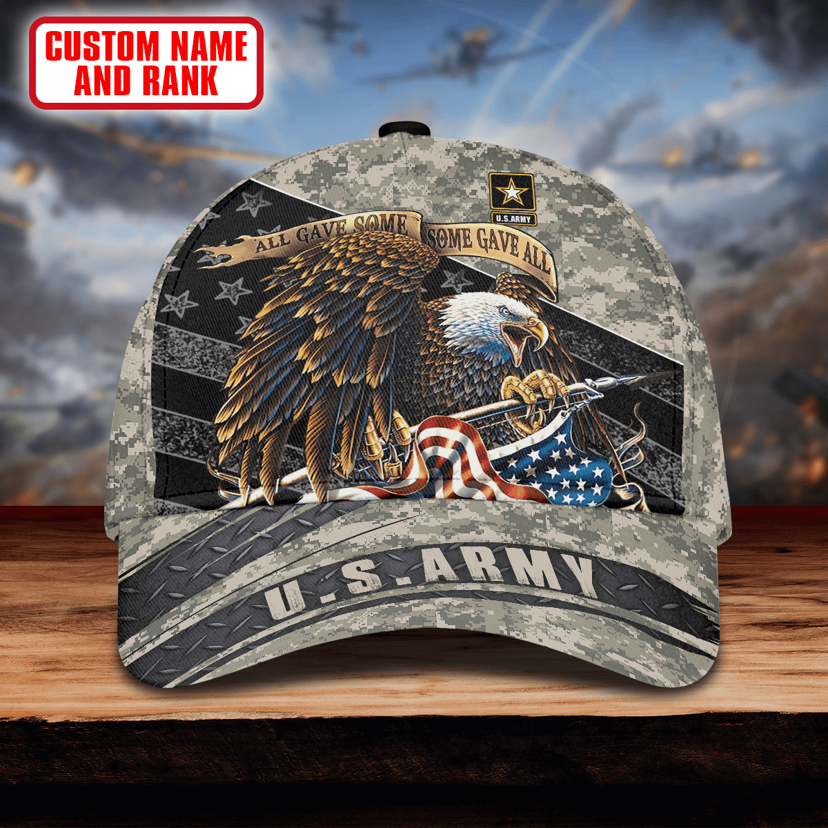 ALL GAVE SOME SOME GAVE ALL - US Army Personalize Cap , Gifts for veterans