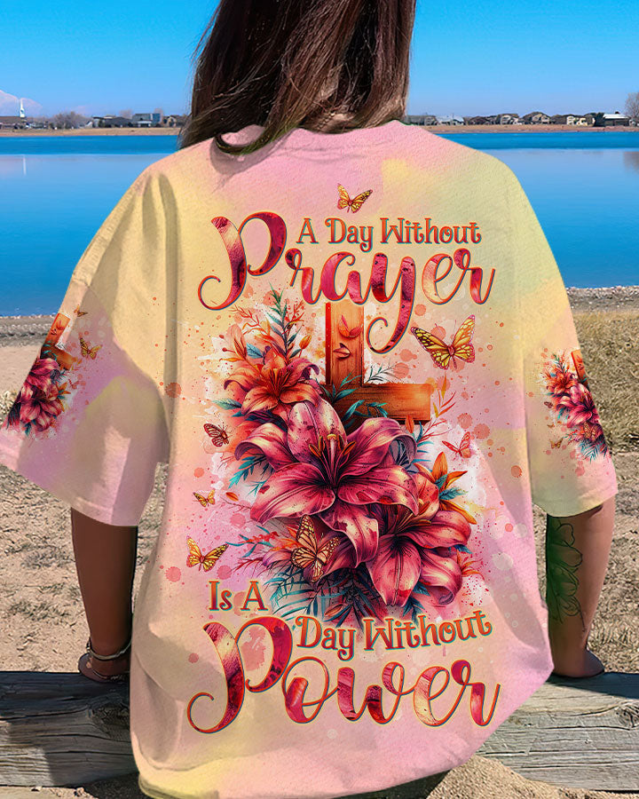 A Day Without Prayer Is A Day Without Power Lilies Women's All Over Print Shirt - Tltw2304245, easychoo.com