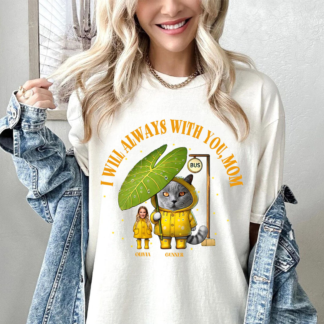 Customize family - I Will Always With You, Mom, T-shirt Mother day, easychoo.com
