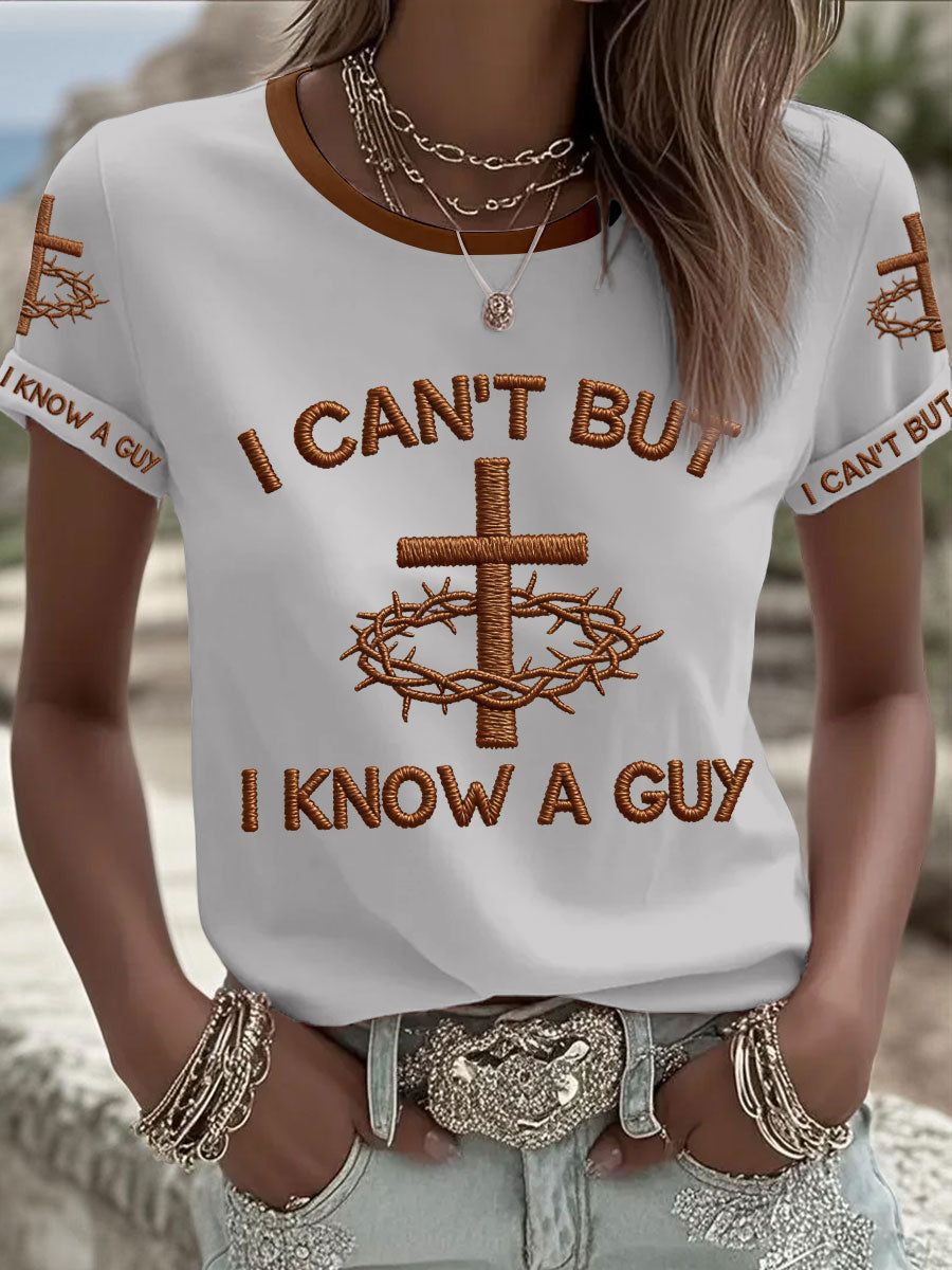 Women's 'I can't but I know a guy' T-shirts