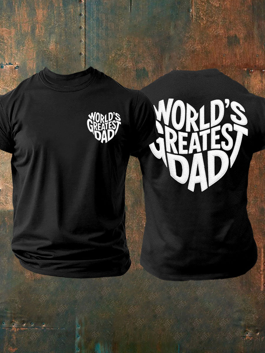 Men's"World’s Greatest Dad” Father's Day Fun Casual Unisex T-shirt