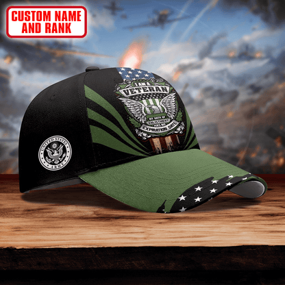 I am a Veteran My Oath Of Enlistment Has no Expiration Date - US Army Personalize Cap , Gifts for veterans