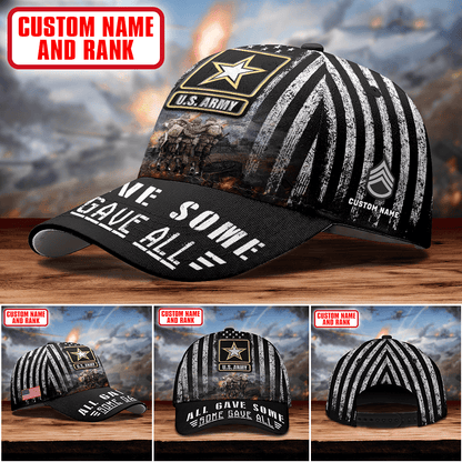 All Gave Some - Some Gave All 3D - US ARMY PERSONALIZE CAP , Gifts for veterans