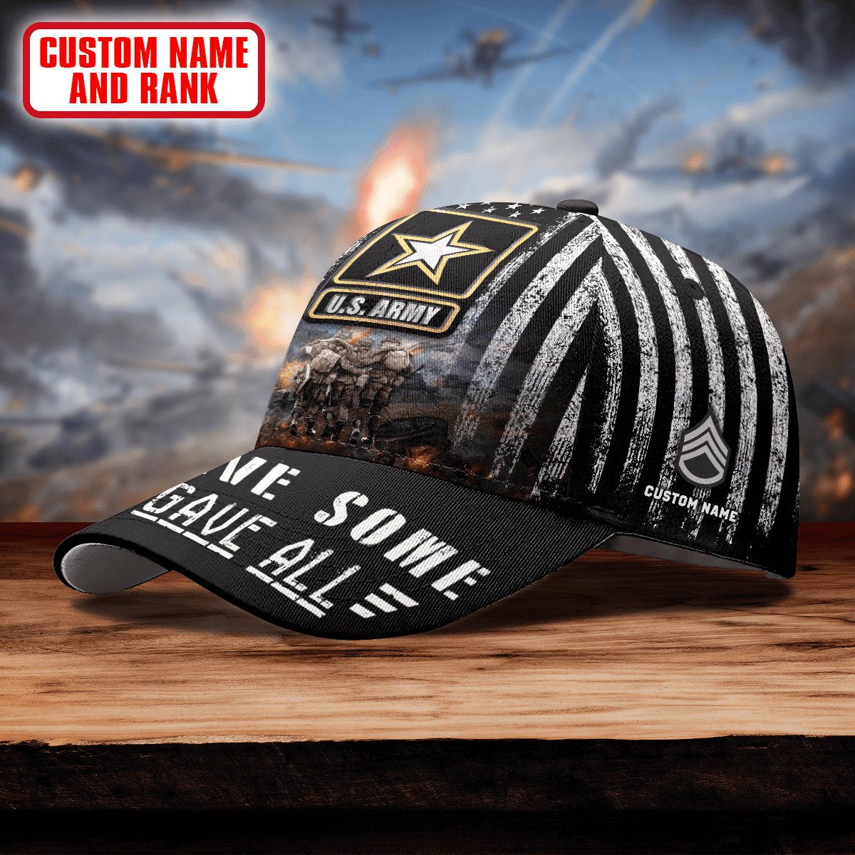 All Gave Some - Some Gave All 3D - US ARMY PERSONALIZE CAP , Gifts for veterans