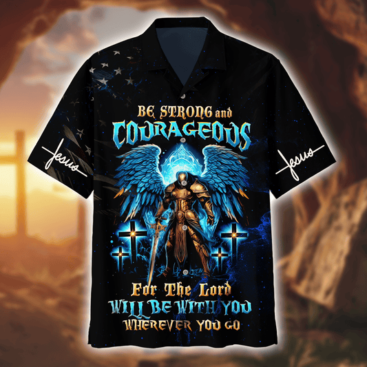 Premium U.S - Be strong and courageous - All Over Prints Hawaiian, easychoo.com