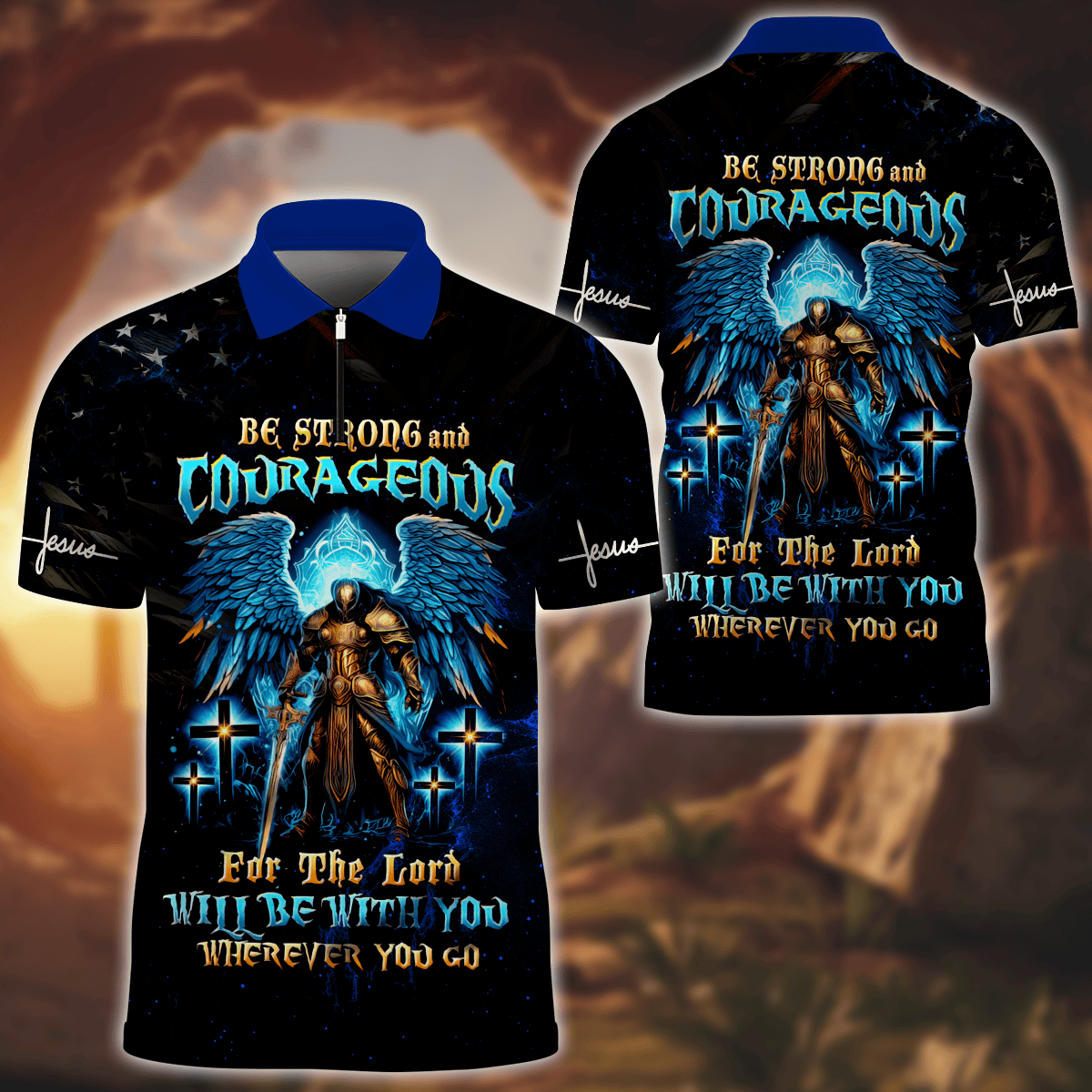 Premium U.S - Be strong and courageous - Zipper Polo Shirt, easychoo.com