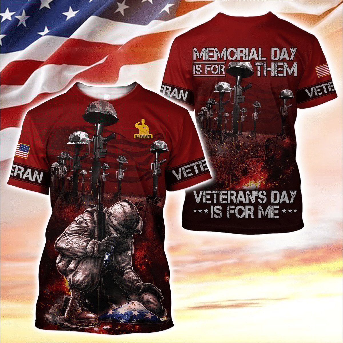 US Veteran, Memorial Day Is For Them - Veteran's Day Is For Me , Best Gifts for Veterans