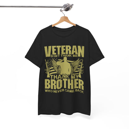 Thank My Brother - Veterans Day, Veterans US, Gifts for Veterans, Unisex Standard T-Shirt, easychoo.com