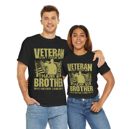 Thank My Brother - Veterans Day, Veterans US, Gifts for Veterans, Unisex Standard T-Shirt, easychoo.com