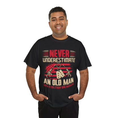 Never Underestimate - Veterans Day, Veterans US, Gifts for Veterans, Unisex Standard T-Shirt, easychoo.com
