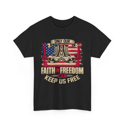 Faith In Freedom - Veterans Day, Veterans US, Gifts for Veterans, Unisex Standard T-Shirt, easychoo.com