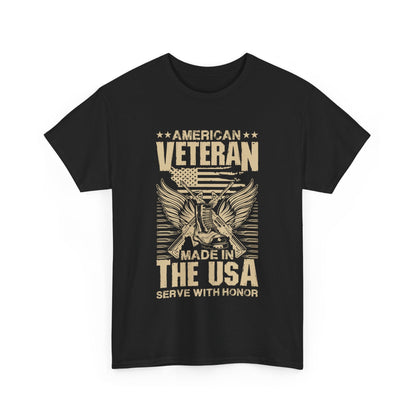 American Veteran Made In The USA Serve With Honor - Veterans Day, Veterans US, Gifts for Veterans, Unisex Standard T-Shirt, easychoo.com