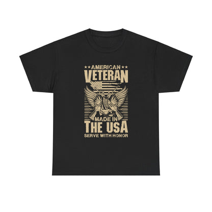 American Veteran Made In The USA Serve With Honor - Veterans Day, Veterans US, Gifts for Veterans, Unisex Standard T-Shirt, easychoo.com