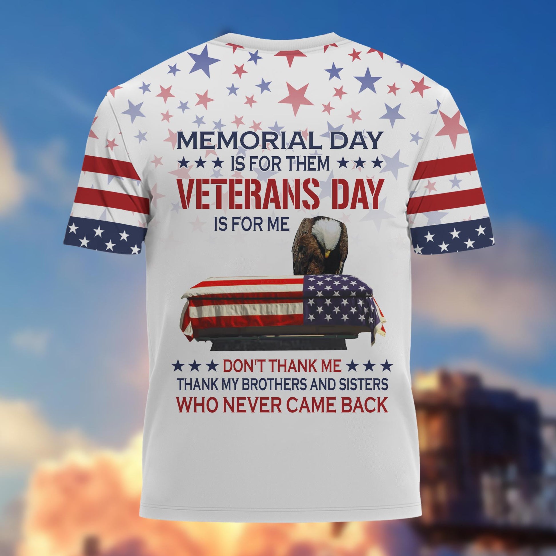 Premium US Veterans Collection da060301, Memorial Day Is For Them Veterans Day Is For Me, Gifts For US Veterans, Best Gifts On Memorial Day, Father's Day, Independence Day, Armed Forces Day, Veterans Day.