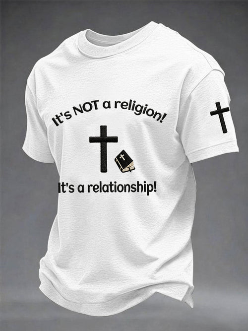 Men's It's Not A Religion! It's A Relationship! Print Tee