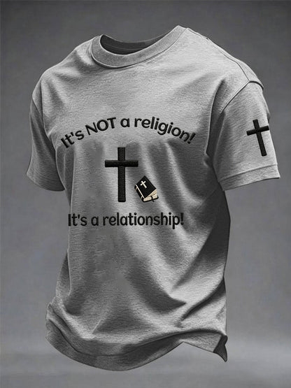 Men's It's Not A Religion! It's A Relationship! Print Tee
