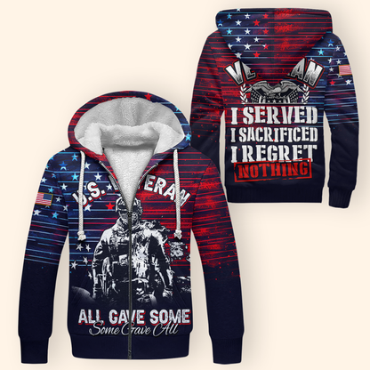 U.S. Veteran Hoodie – I Served I Sacrificed I Regret Nothing Zip Up