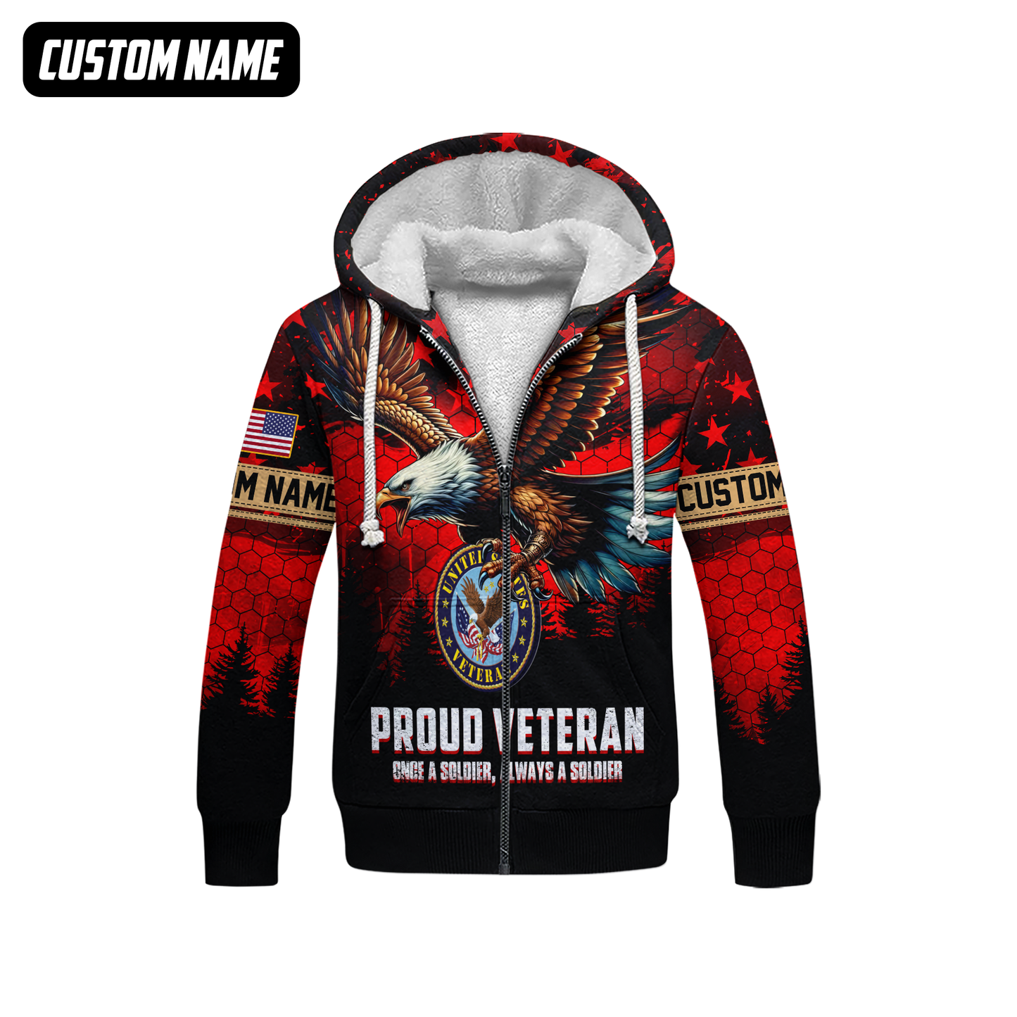 Proud Veteran Hoodie – Once a Soldier Always a Soldier, American Eagle Patriotic Zip Up