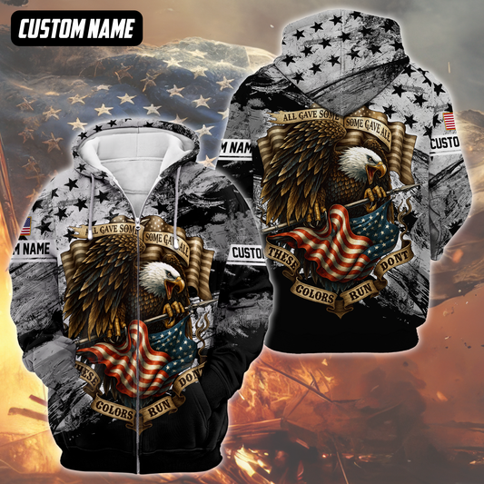All Gave Some Some Gave All Hoodie – These Colors Don’t Run, U.S. Veteran Eagle Hoodie