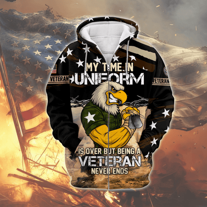 U.S. Veteran Hoodie – My Time in Uniform Is Over but Being a Veteran Never Ends, Patriotic Eagle Zip Up