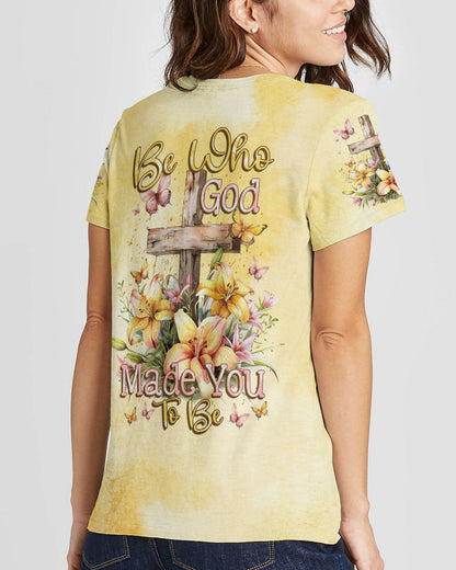 Be Who God Made You To Be Women's All Over Print Shirt - Tytm2503241, easychoo.com