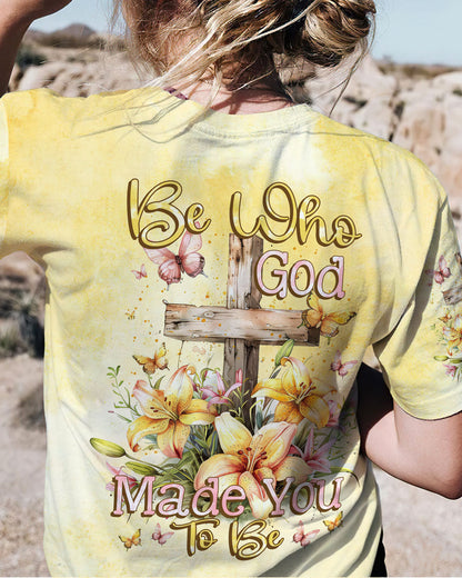 Be Who God Made You To Be Women's All Over Print Shirt - Tytm2503241, easychoo.com