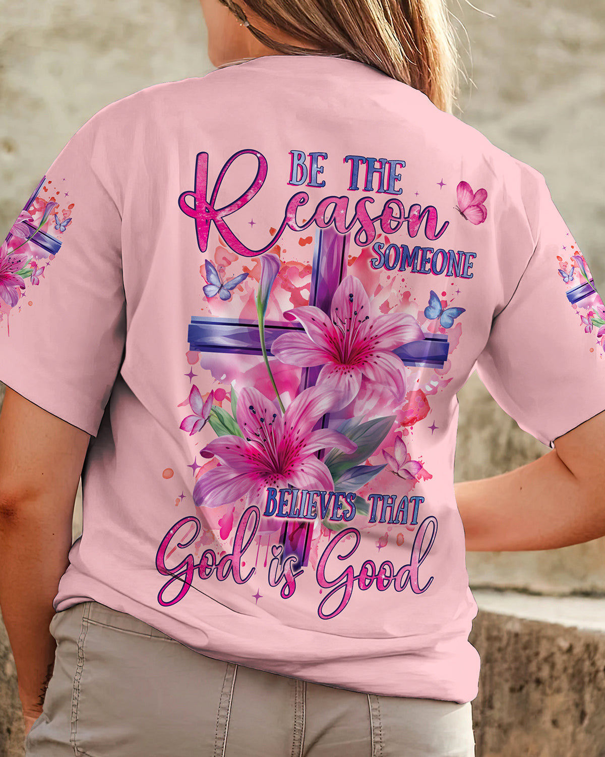 Be The Reason Someone Believes That God Is Good Women's All Over Print Shirt - Tyqy1001243, easychoo.com