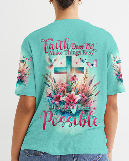 Faith Does Not Make Things Easy Women's All Over Print Shirt - Tytd2810231, easychoo.com
