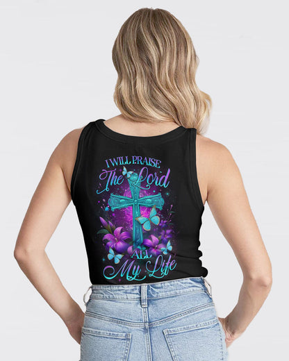 I Will Praise The Lord All My Life Women's All Over Print Shirt - Yhlt2512232, easychoo.com