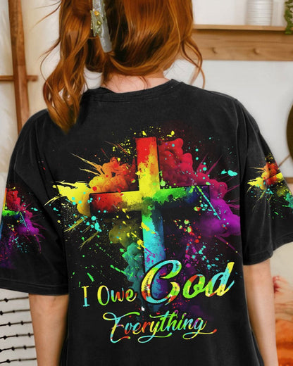 I Owe God Everything Women's All Over Print Shirt - Tytd1207232, easychoo.com