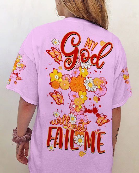 My God Will Not Fail Me Women's All Over Print Shirt - Tytm1007234, easychoo.com