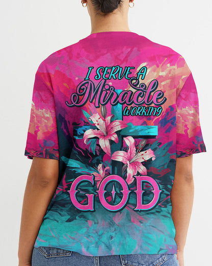 I Serve A Miracle Working God Women's All Over Print Shirt - Tytm0607233, easychoo.com