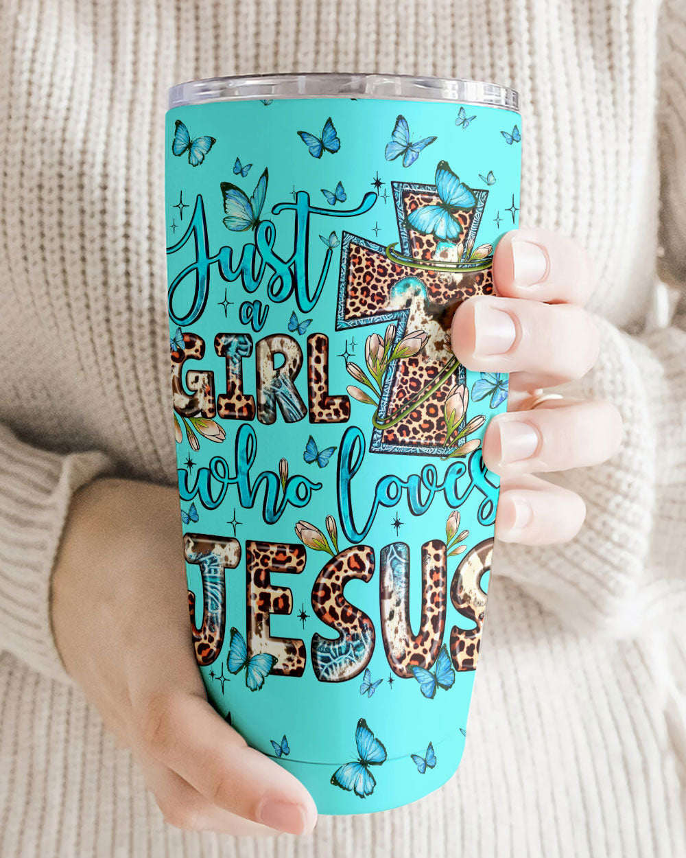 Just A Girl Who Loves Jesus Tumbler - Ty0707232, easychoo.com