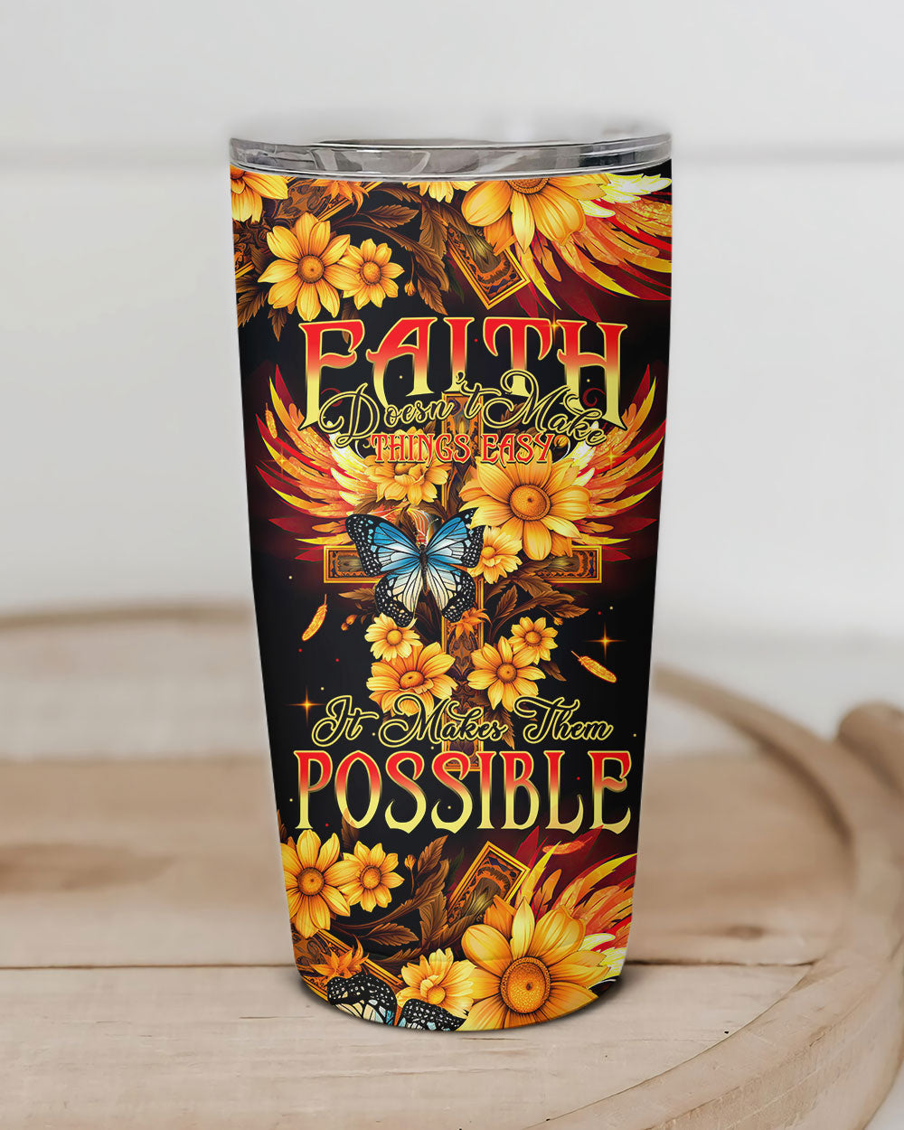 Faith Doesn't Make Things Easy Tumbler- Tytm2706231, easychoo.com