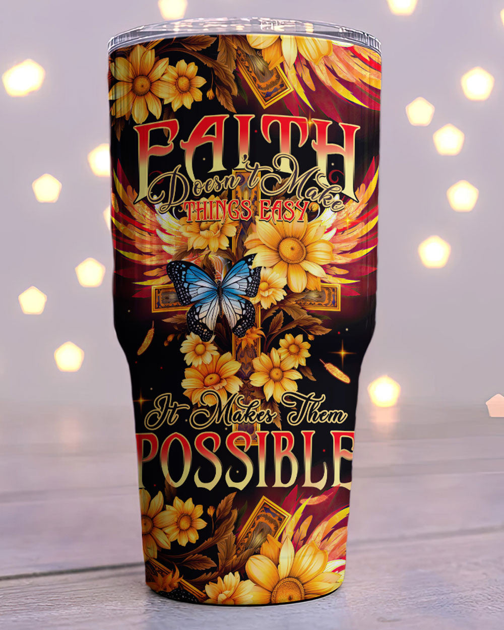 Faith Doesn't Make Things Easy Tumbler- Tytm2706231, easychoo.com