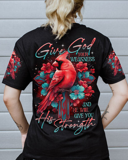 Give God Your Weakness Cardinal Bird Women's All Over Print Shirt - Tltr1707231, easychoo.com