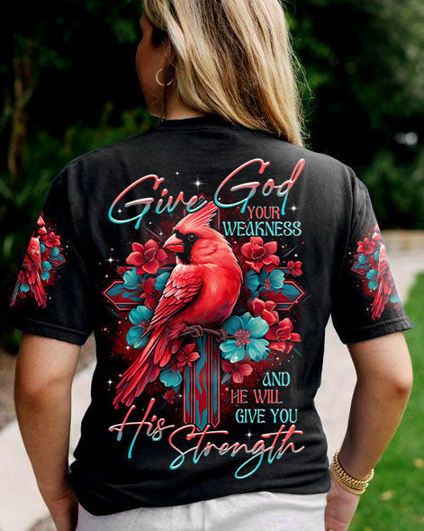Give God Your Weakness Cardinal Bird Women's All Over Print Shirt - Tltr1707231, easychoo.com