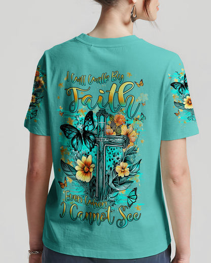 I Will Walk By Faith Even When I Cannot See Women's All Over Print Shirt - Yhln0609232, easychoo.com
