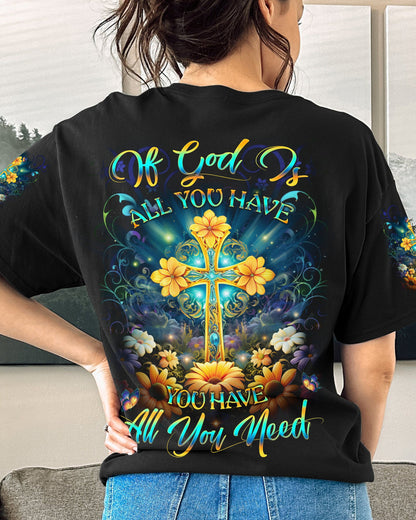 If God Is All You Have Women's All Over Print Shirt - Yhlh0610231, easychoo.com