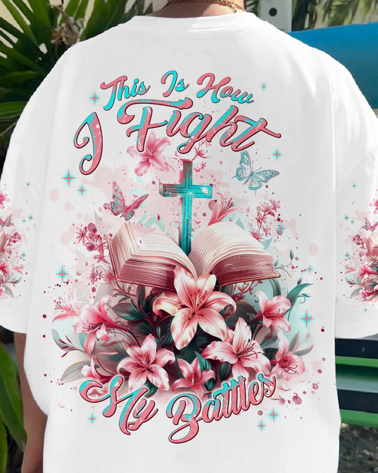 This Is How I Fight My Battles Women's All Over Print Shirt - Tlnt0304244, easychoo.com