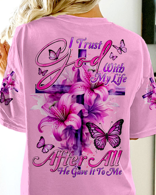 I Trust God With My Life Women's All Over Print Shirt - Tyhi2305241, easychoo.com