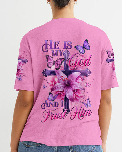 He Is My God And I Trust Him Women's All Over Print Shirt - Tyhi0605242, easychoo.com