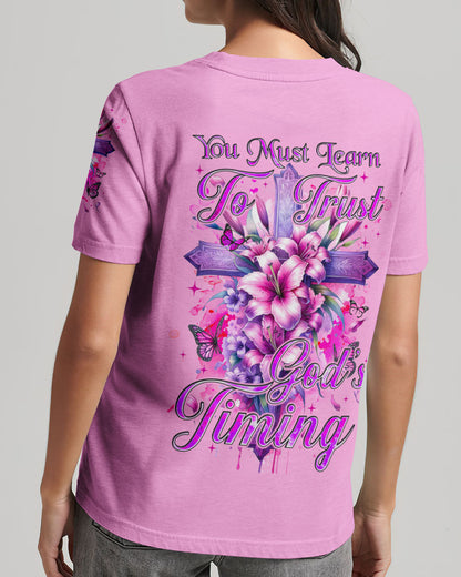You Must Learn To Trust God's Timing Women's All Over Print Shirt - Tyqy0401231, easychoo.com