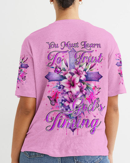You Must Learn To Trust God's Timing Women's All Over Print Shirt - Tyqy0401231, easychoo.com