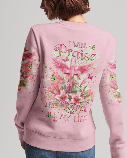 I Will Praise The Lord All My Life Women's All Over Print Shirt - Yhlt0803244, easychoo.com