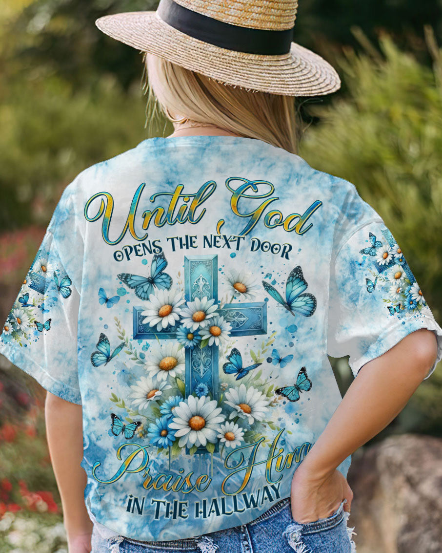 Until God Opens The Next Door Women's All Over Print Shirt - Tltr1502242, easychoo.com
