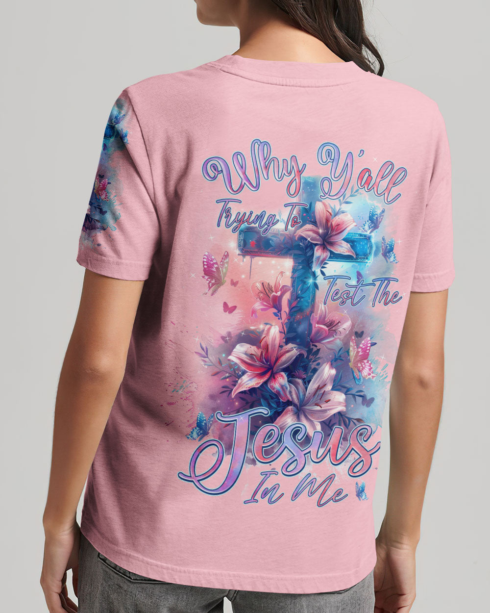 Why Y'all Trying To Test The Jesus In Me Women's All Over Print Shirt - Tlnz1603241, easychoo.com