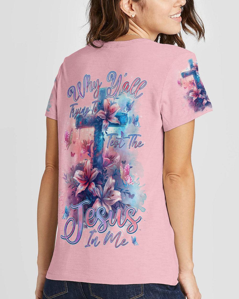Why Y'all Trying To Test The Jesus In Me Women's All Over Print Shirt - Tlnz1603241, easychoo.com