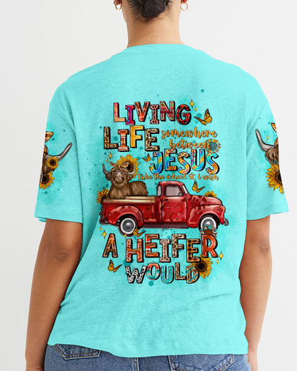 Living Life Somewhere Between Jesus Cow Truck Women's All Over Print Shirt - Tltw1004244, easychoo.com