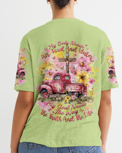 My Soul Needs The Way The Truth And The Life Truck Women's All Over Print Shirt - Tlnt0503243, easychoo.com